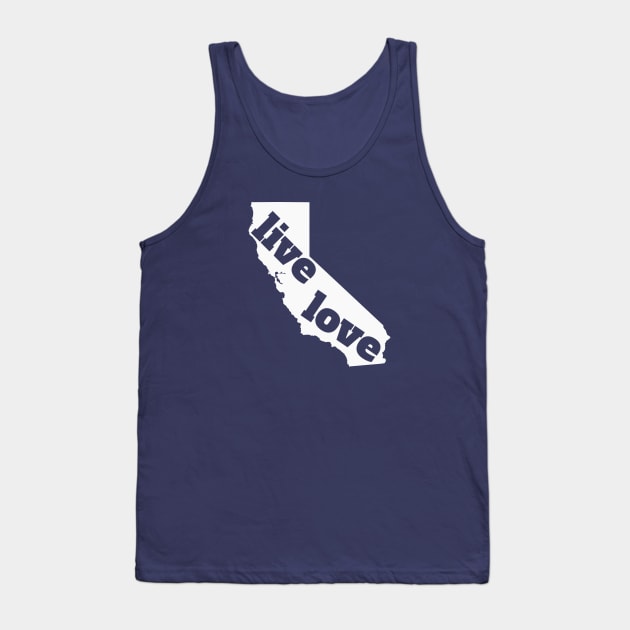 California - Live Love California Tank Top by Yesteeyear